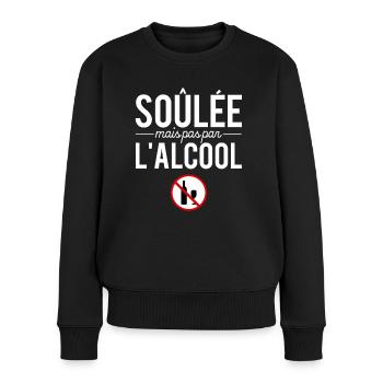 Soûlée Mais Pas Pas L'alcool Marre Des Cons - Pull Premium bio Femme - noir - Devant - Julia (174cm)