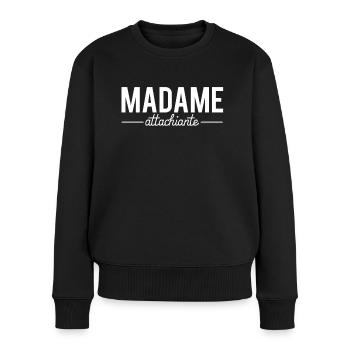 Madame attachiante femme de caractère humour - Pull Premium bio Femme - noir - Devant - Julia (174cm)
