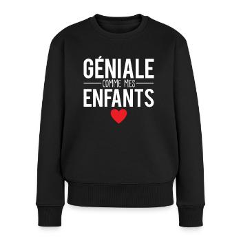 Géniale comme mes enfants cadeau fête des mères - Pull Premium bio Femme - noir - Devant - Julia (174cm)