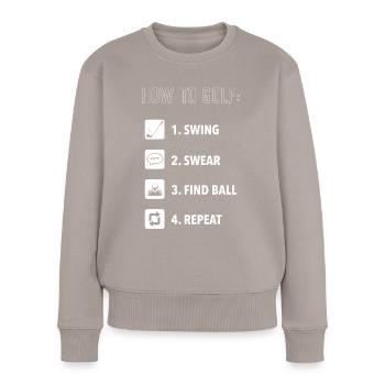 Wie Man Golf Spielt, Golfball - Frauen Premium Bio Pullover - Taupe - Vorne - Julia (174cm)