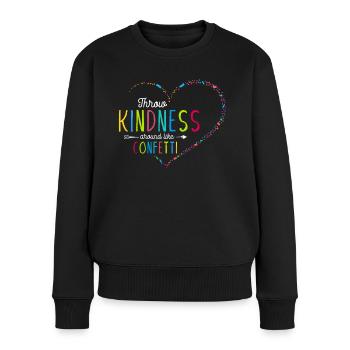 Freundlichkeit Wie Konfetti Verbreiten - Frauen Premium Bio Pullover - Schwarz - Vorne - Julia (174cm)
