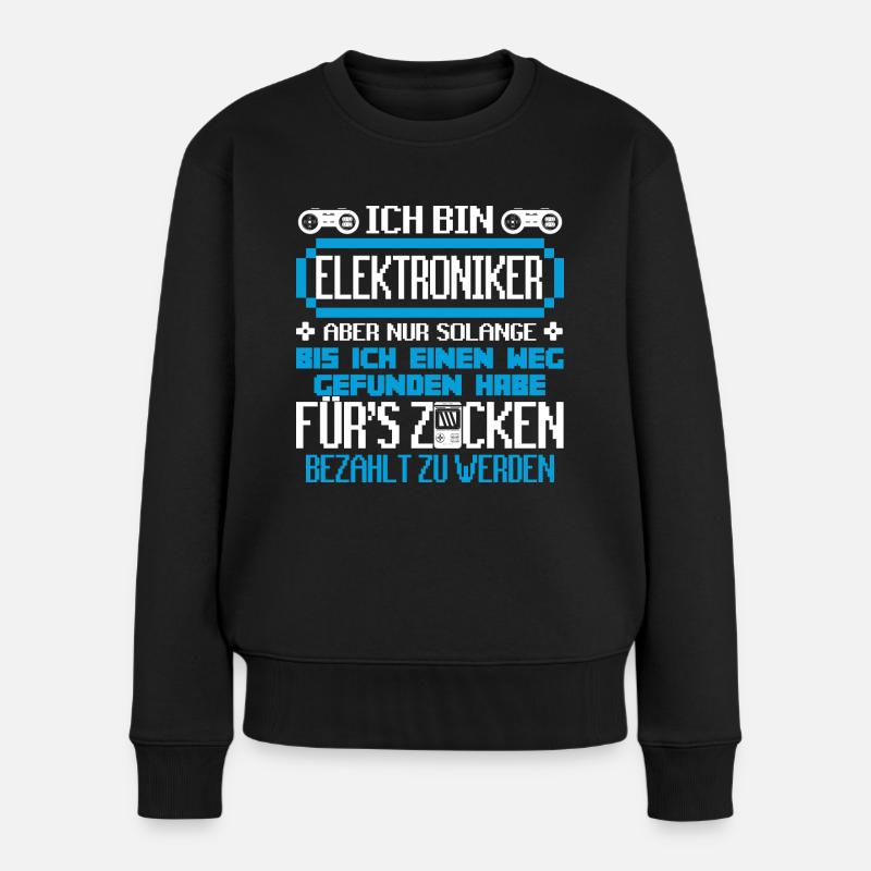 ELEKTRONIKER - Gamer - Frauen Premium Bio Pullover - Schwarz