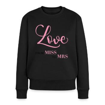 JGA From Miss to Mrs Junggesellinenabschied Braut - Frauen Premium Bio Pullover - Schwarz - Vorne - Julia (174cm)
