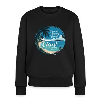 Christliche Inspiration: Stärke durch Christus - Frauen Premium Bio Pullover - Schwarz - Vorne - Julia (174cm)
