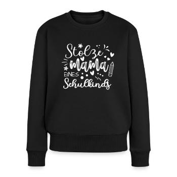 Schulanfang Schule - Stolze Mama eines Schulkinds - Frauen Premium Bio Pullover - Schwarz - Vorne - Julia (174cm)