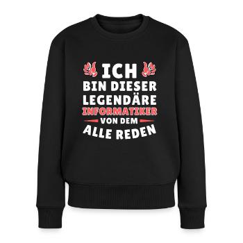 Ich bin dieser legendäre Informatiker - Frauen Premium Bio Pullover - Schwarz - Vorne - Julia (174cm)