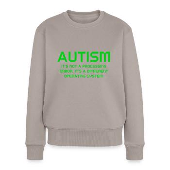 Autismus Es ist kein Verarbeitungsfehler - Frauen Premium Bio Pullover - Taupe - Vorne - Julia (174cm)