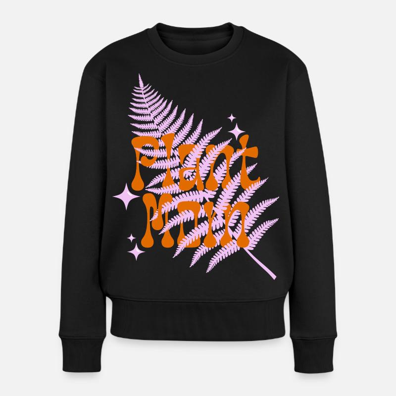 Plant Mama Stylisches Print-Motiv - Frauen Premium Bio Pullover - Schwarz