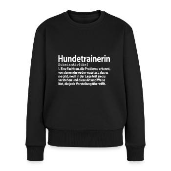 Hundetrainerin Definition Ausbildung Hunde - Frauen Premium Bio Pullover - Schwarz - Vorne - Julia (174cm)