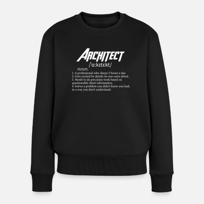 Funny Architect Definition Architecture Student - Pull Premium bio Femme - noir