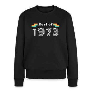 Best of 1973 Vintage Geburtstag Retro Jahrgang - Frauen Premium Bio Pullover - Schwarz - Vorne - Julia (174cm)