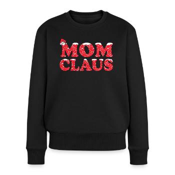 Mama Claus Weihnachtsgeschenk für Mama - Frauen Premium Bio Pullover - Schwarz - Vorne - Julia (174cm)