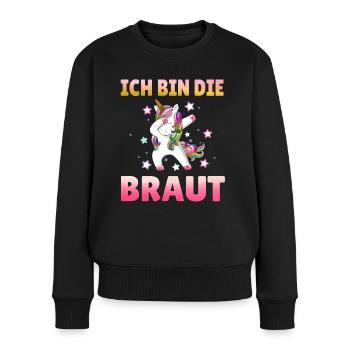 Einhorn Ich bin die Braut - Frauen Premium Bio Pullover - Schwarz - Vorne - Julia (174cm)
