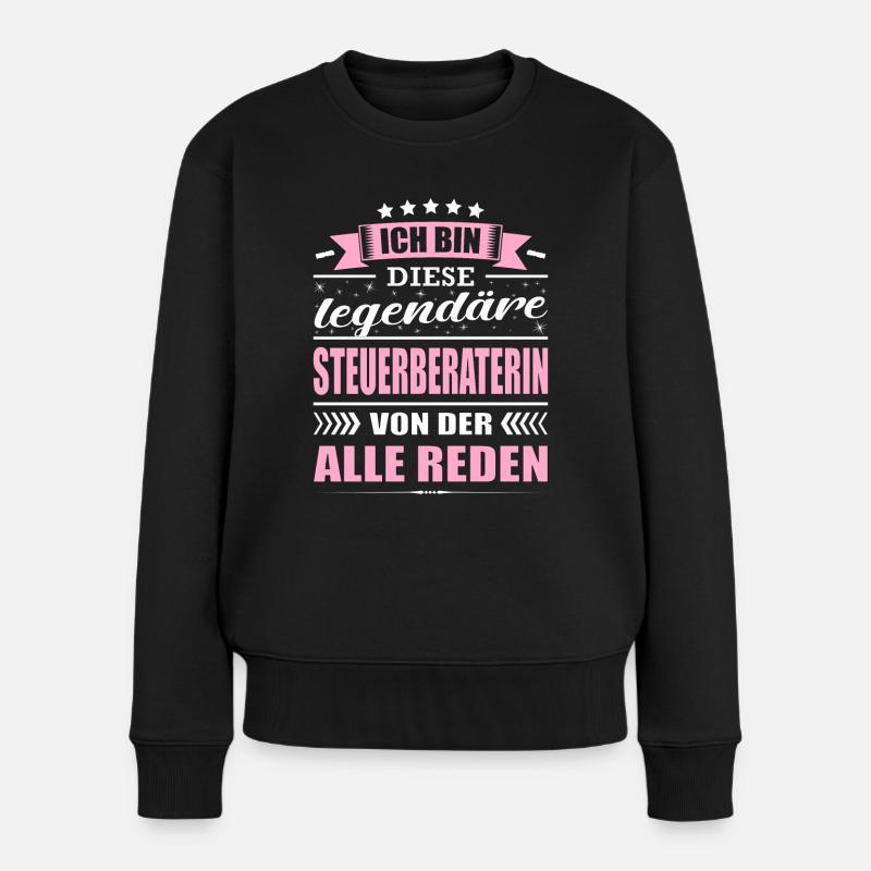 Ich Bin Diese Legendäre Steuerberaterin - Frauen Premium Bio Pullover - Schwarz