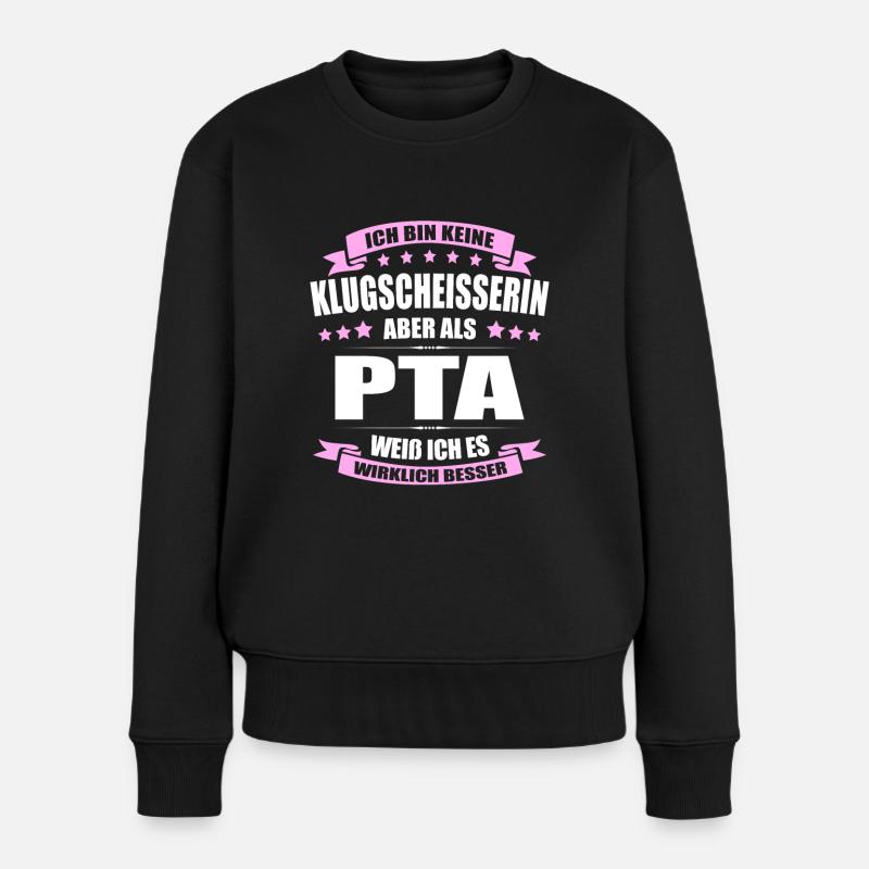Ich Bin Keine Klugscheisserin PTA Apotheke - Frauen Premium Bio Pullover - Schwarz