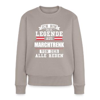Stadt Marchtrenk Österreich Legende Spruch - Frauen Premium Bio Pullover - Taupe - Vorne - Julia (174cm)