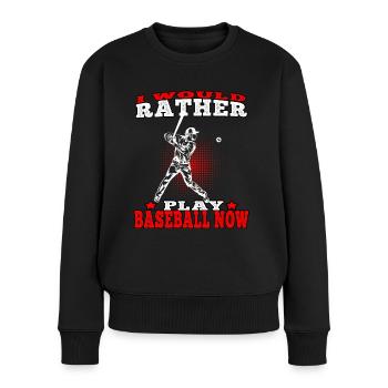 rather play Baseball Baseballer Baseballspieler - Frauen Premium Bio Pullover - Schwarz - Vorne - Julia (174cm)
