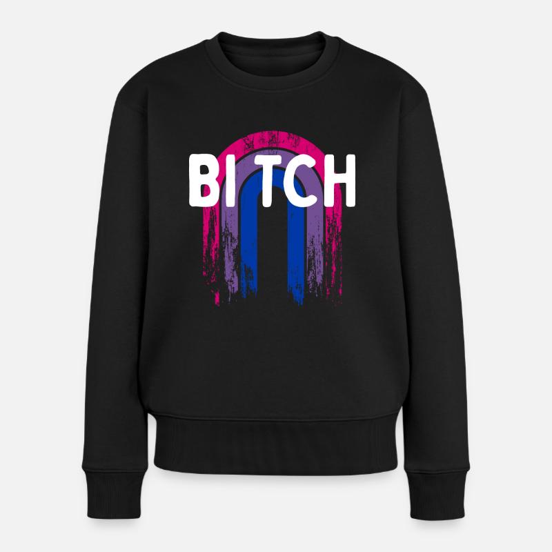 Bi tch Bisexual LGBTQ Bi Pride LGBT Girlfriend - Frauen Premium Bio Pullover - Schwarz