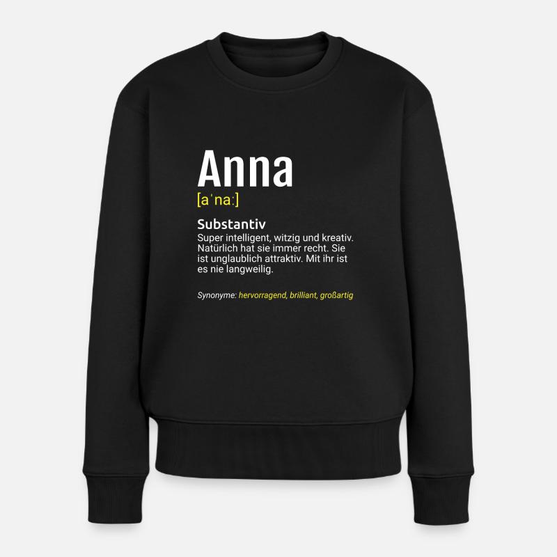 Anna Name Definition - Frauen Premium Bio Pullover - Schwarz