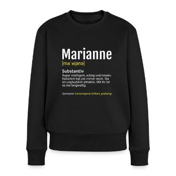 Marianne Name Definition - Frauen Premium Bio Pullover - Schwarz - Vorne - Julia (174cm)