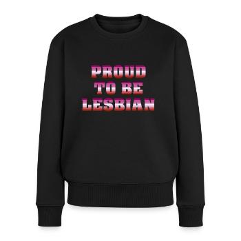 Proud To Be Lesbian - Frauen Premium Bio Pullover - Schwarz - Vorne - Julia (174cm)