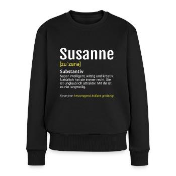 Susanne Name Definition - Frauen Premium Bio Pullover - Schwarz - Vorne - Julia (174cm)