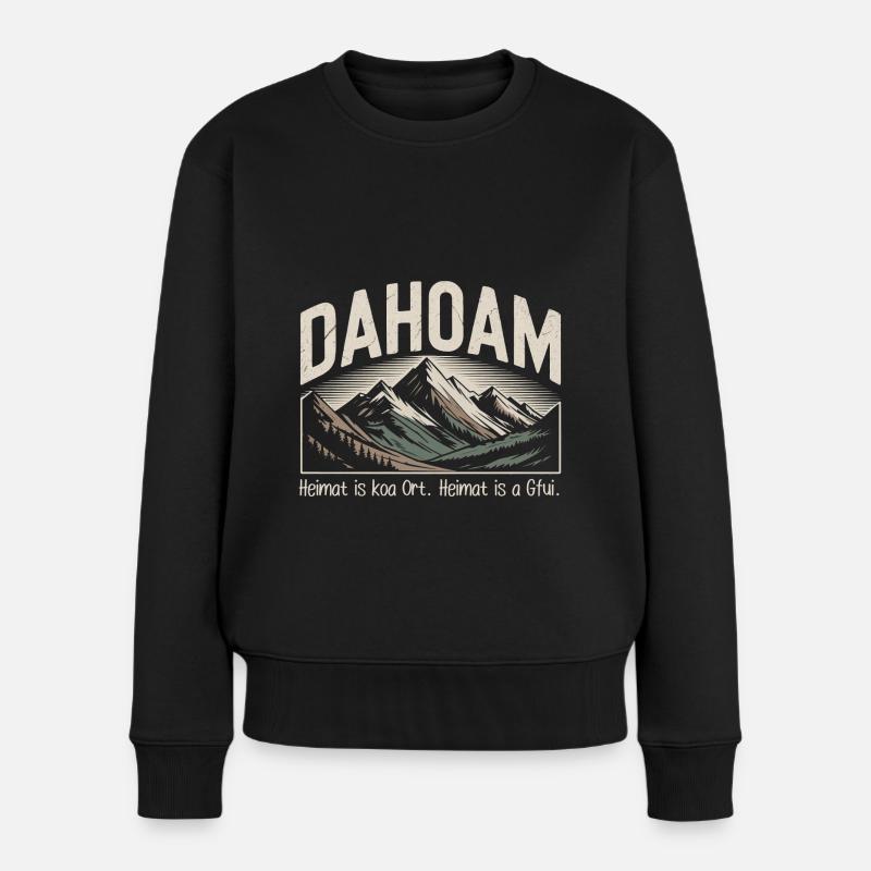 Dahoam – Heimat is a Gfui mit Bergmotiv - Frauen Premium Bio Pullover - Schwarz
