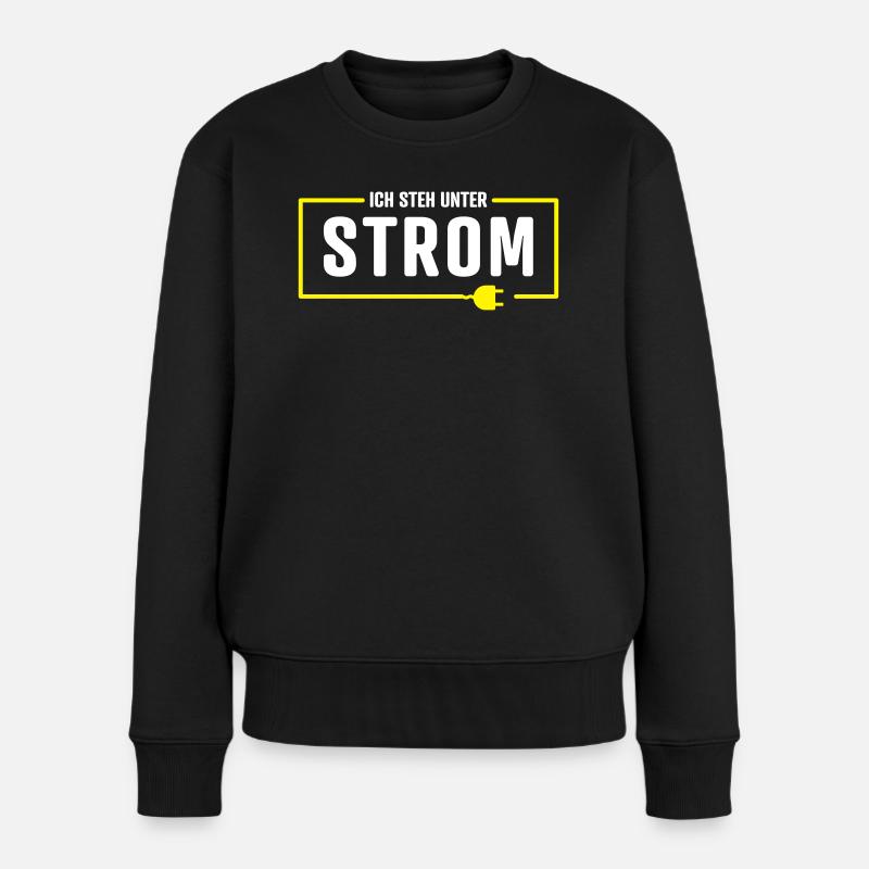 ICH STEH UNTER STROM - Frauen Premium Bio Pullover - Schwarz