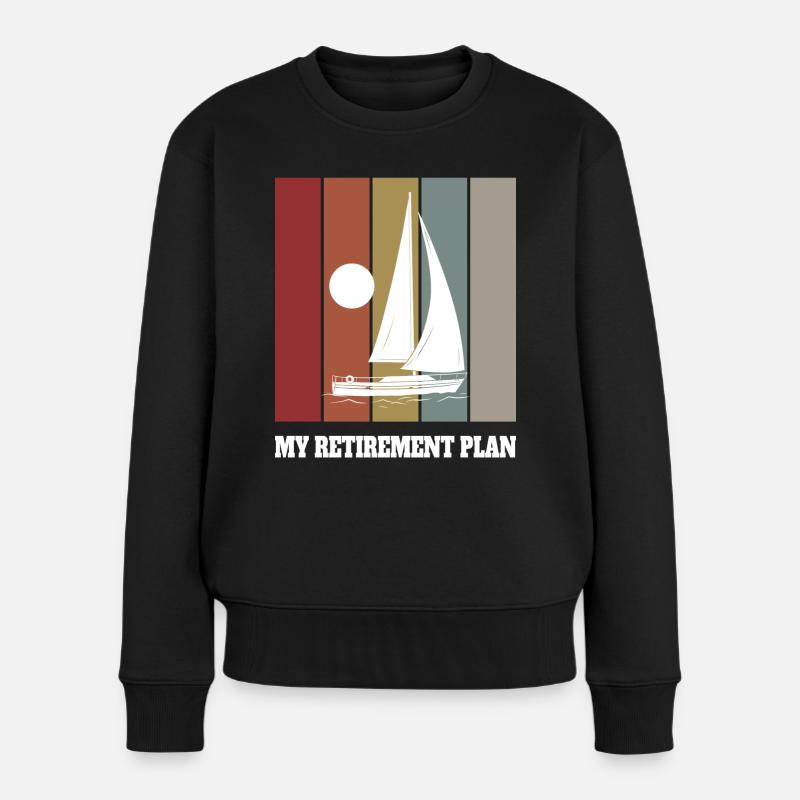 My Retirement Plan Retiree Sailing - Women's Premium Organic Jumper - black