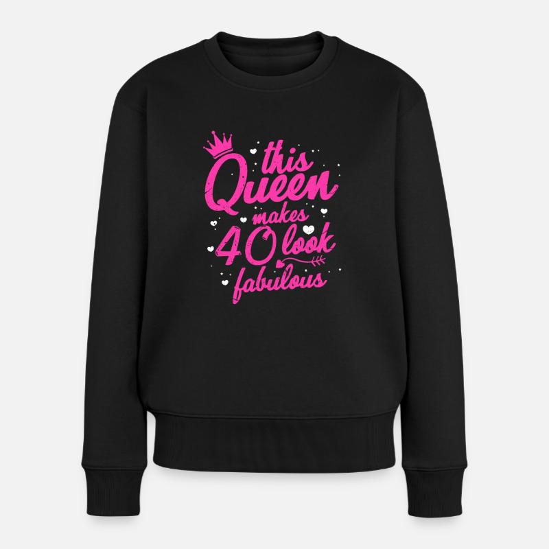 40. Geburtstag Queen - Frauen Premium Bio Pullover - Schwarz
