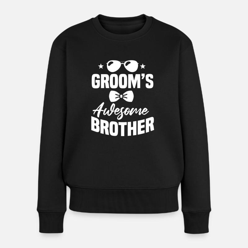 Groom's Awesome Brother - Frauen Premium Bio Pullover - Schwarz