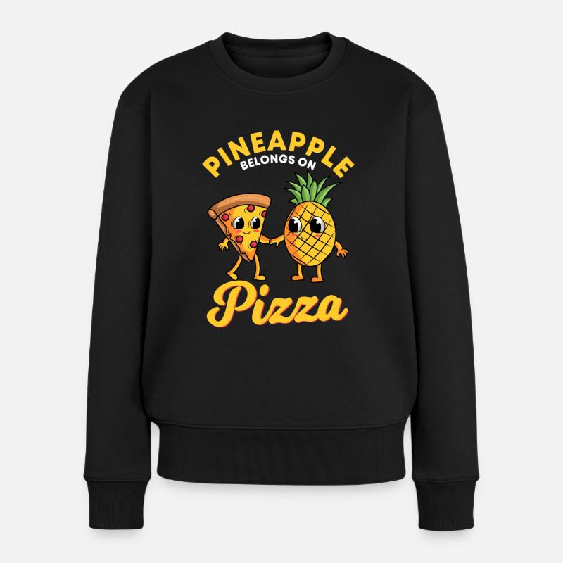 Pineapple Belongs On Pizza - Frauen Premium Bio Pullover - Schwarz