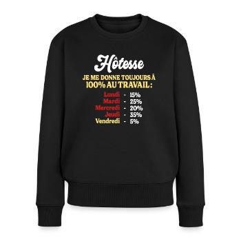 100% Au Travail Citation Drôle Hôtesse D'Accueil - Pull Premium bio Femme - noir - Devant - Julia (174cm)