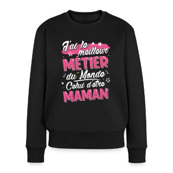 Cadeau pour Maman - Meilleur Métier du Monde - Pull Premium bio Femme - noir - Devant - Julia (174cm)