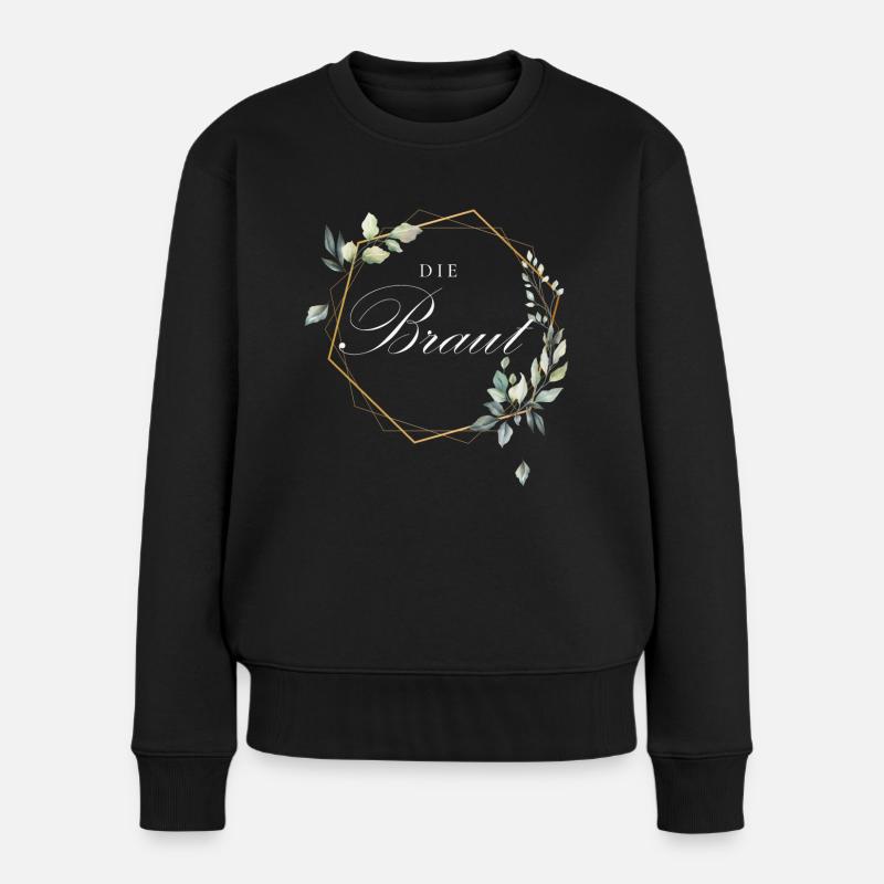 Die Braut - Junggesellinnen Abschied JGA the bride - Frauen Premium Bio Pullover - Schwarz