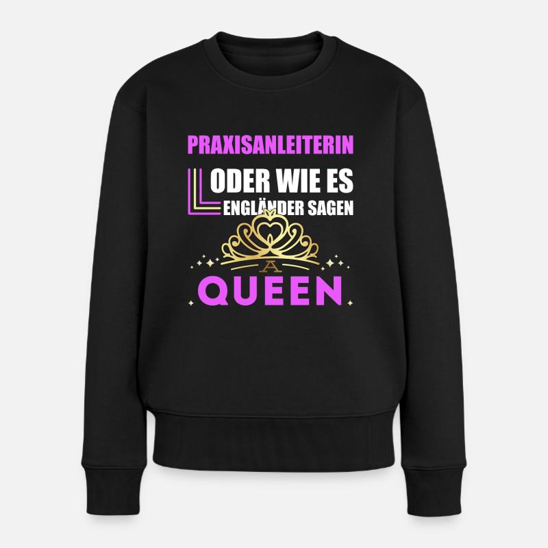 Praxisanleiterin sind königinen - Frauen Premium Bio Pullover - Schwarz