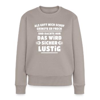 Gott Schuf Grinste - Frauen Premium Bio Pullover - Taupe - Vorne - Julia (174cm)