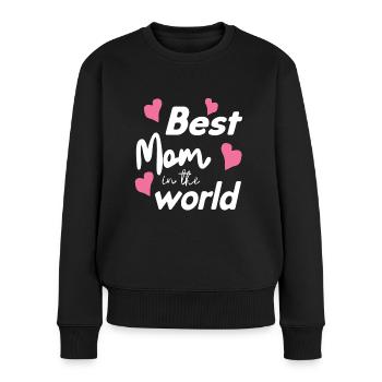 Best Mom In The World - Frauen Premium Bio Pullover - Schwarz - Vorne - Julia (174cm)