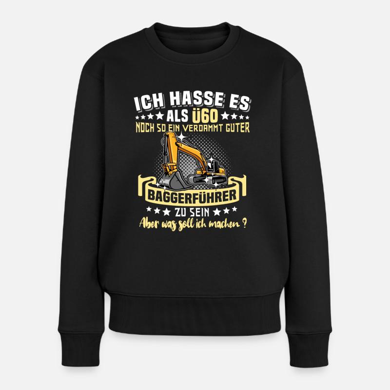 Baggerfahrer Ü60 Geburtstag 60 Jahre Baggerführer - Frauen Premium Bio Pullover - Schwarz