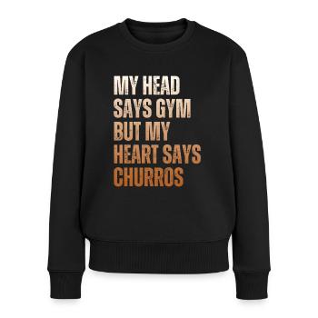 Mein Kopf Sagt Gym Funny Churros - Frauen Premium Bio Pullover - Schwarz - Vorne - Julia (174cm)
