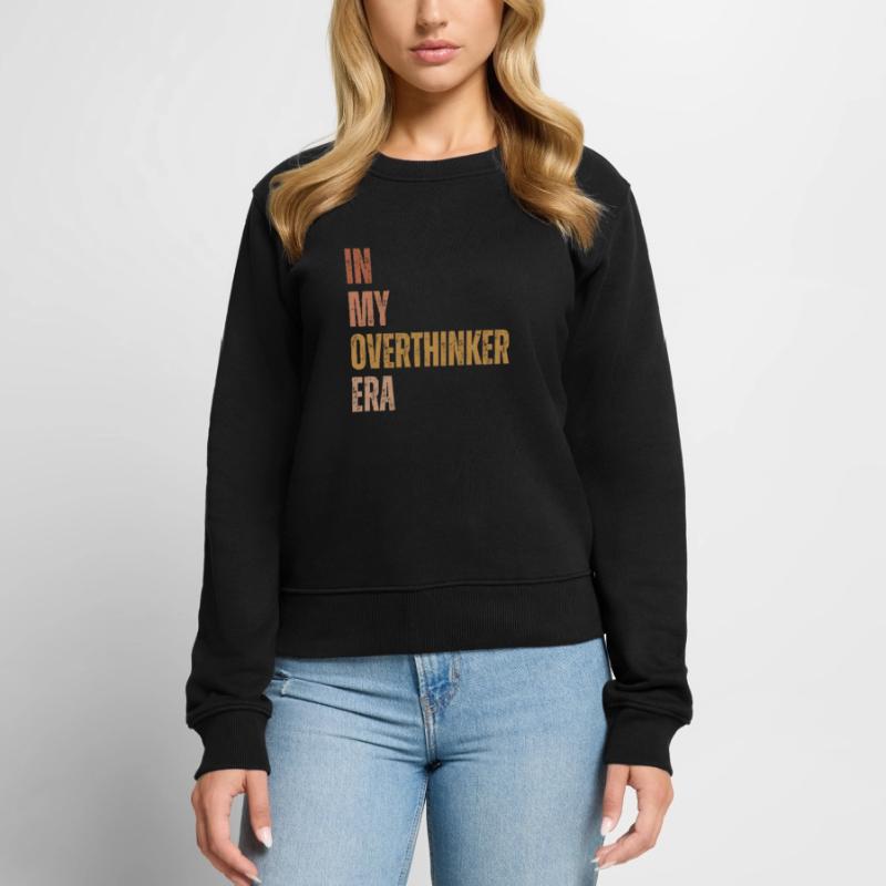 Dans mon ère Overthinker Overthink Pull Premium bio Femme
