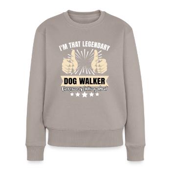 Legendary Dog Walker - Women's Premium Organic Jumper - taupe - Front - Julia (174cm)