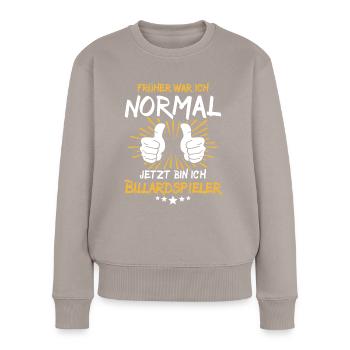 biBilliard Player Saying - Women's Premium Organic Jumper - taupe - Front - Julia (174cm)