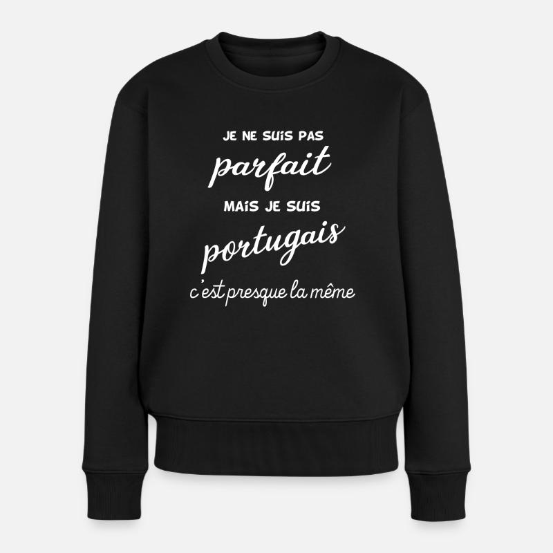 Je ne suis pas parfait mais je suis portugais ! - Pull Premium bio Femme - noir