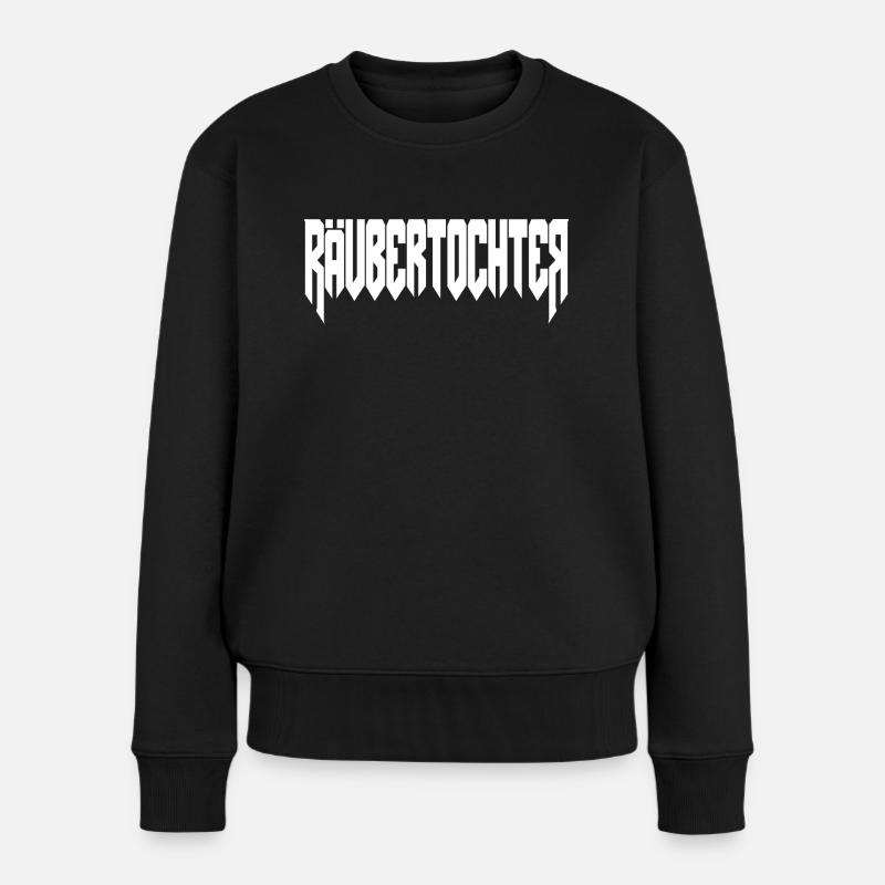 Räubertochter Festival Edition - Frauen Premium Bio Pullover - Schwarz