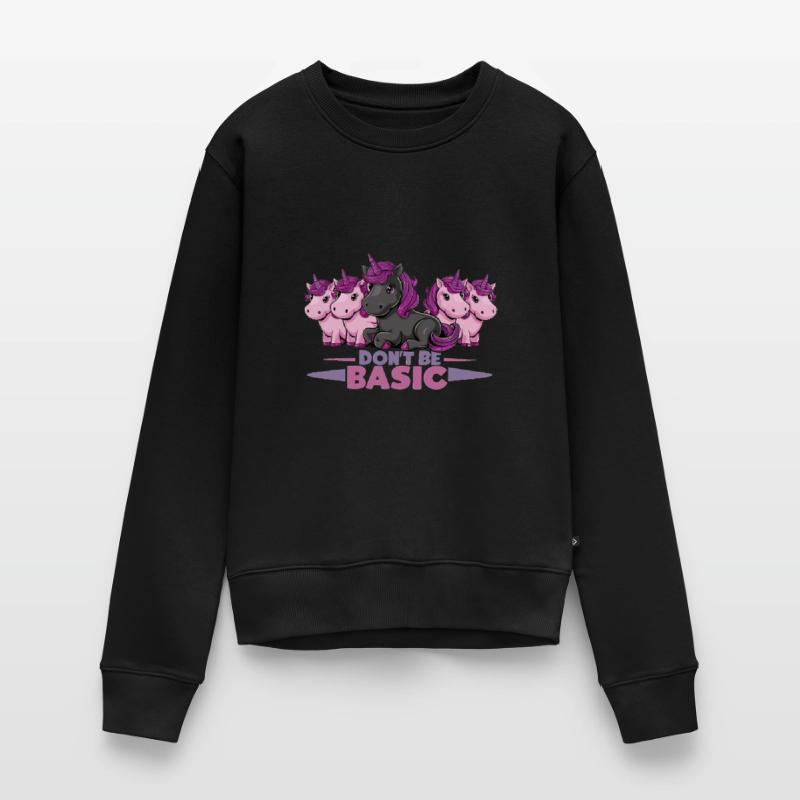 Don´t be basic! Sei anders! Schwarzes Einhorn Frauen Premium Bio Pullover
