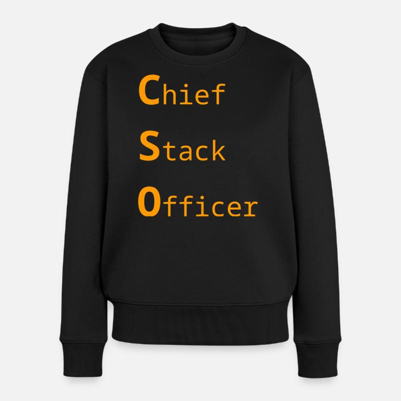 Chief Stack Officer - T-Shirt - Pull Premium bio Femme - noir