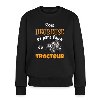 Sois heureuse et pars faire du tracteur cadeau - Pull Premium bio Femme - noir - Devant - Julia (174cm)