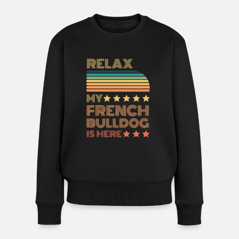 Relax my legendary French Bulldog here Retro - Frauen Premium Bio Pullover - Schwarz