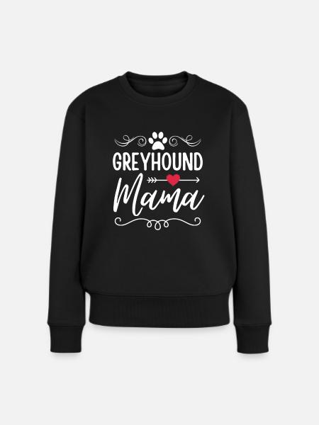 Greyhound Mama - Frauen Premium Bio Pullover - Schwarz